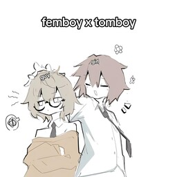 Femboy X Tomboy